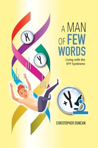 A Man Of Few Words Living With The XYY Syndrome