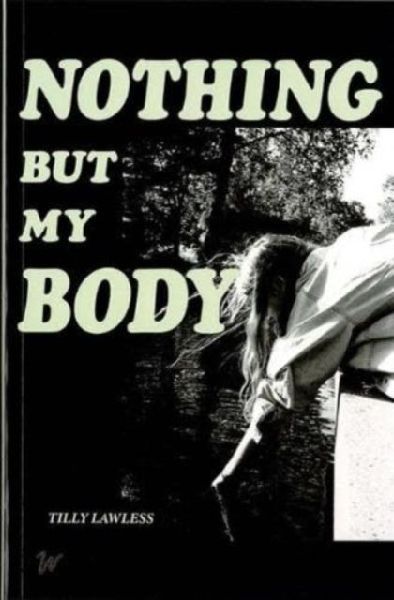 Nothing But My Body