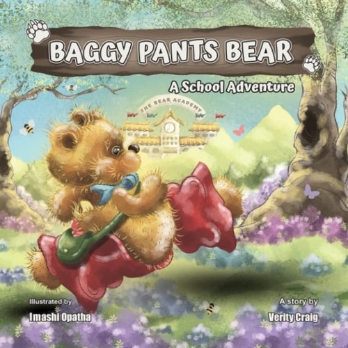 Baggy Pants Bear A School Adventure