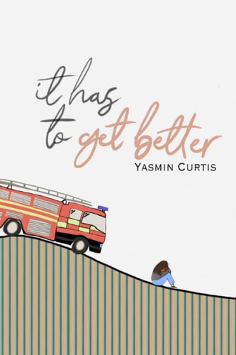 It Has to Get Better