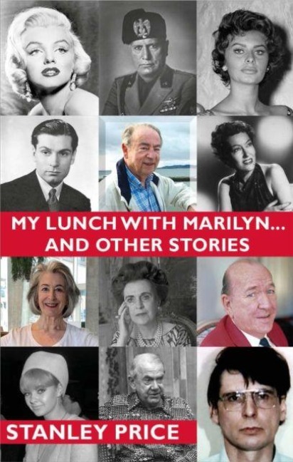 MY LUNCH WITH MARILYN-: AND OTHER STORIES