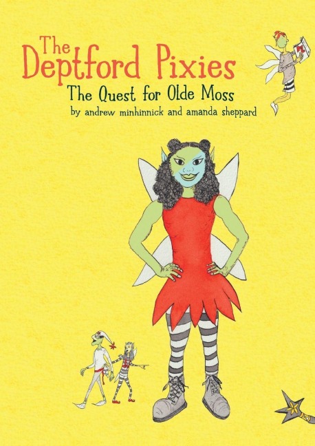 The Quest for Olde Moss: A Deptford Pixies Adventure