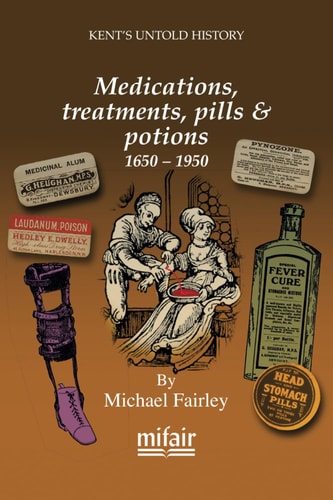 Medications, Treatments, Pills & Potions 1650 - 1950