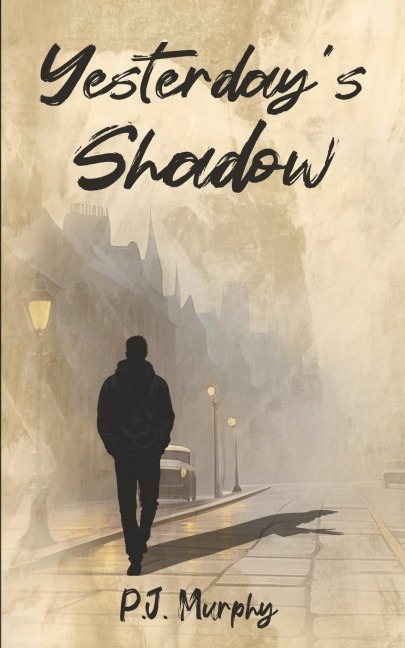 Yesterdays Shadow