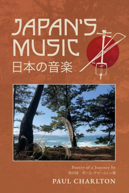 Japans Music: Poetry of a Journey