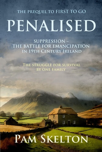 Penalised Suppression - The Battle For Emancipation in 19th Century Ireland Or the Hedge Teachers of Tipperary