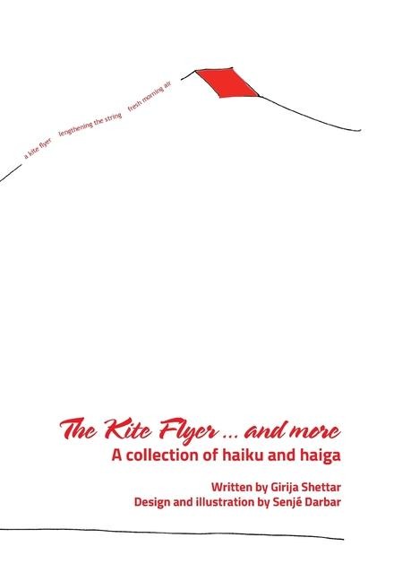 The Kite Flyer...and more A collection of haiku and haiga
