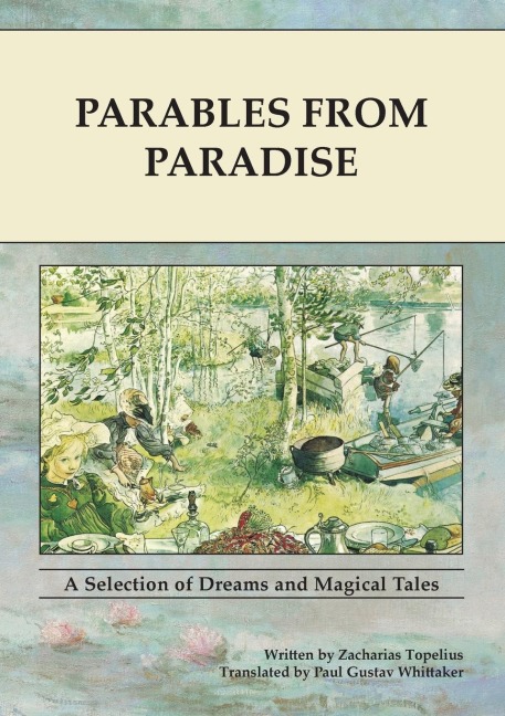 Parables From Paradise: A selection of dreams and magical tales