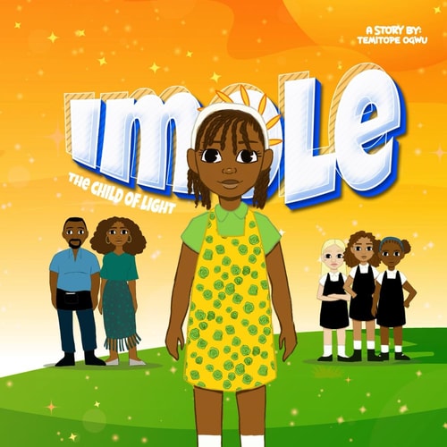 Imole, the Child of Light A Journey of Kindness, Courage, and Light