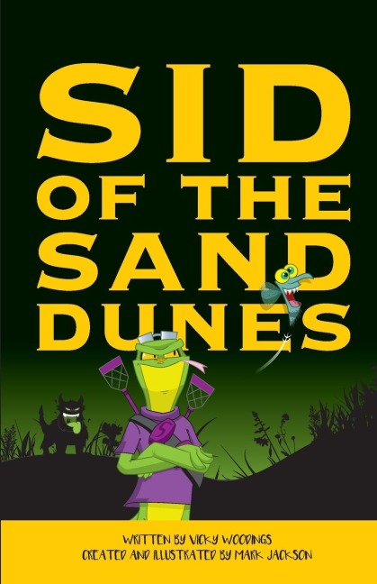 Sid of the Sand Dunes: Volume 1 - Beware Of The Shadow