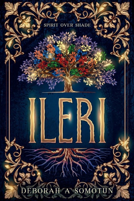 Ileri: Spirit Over Shade