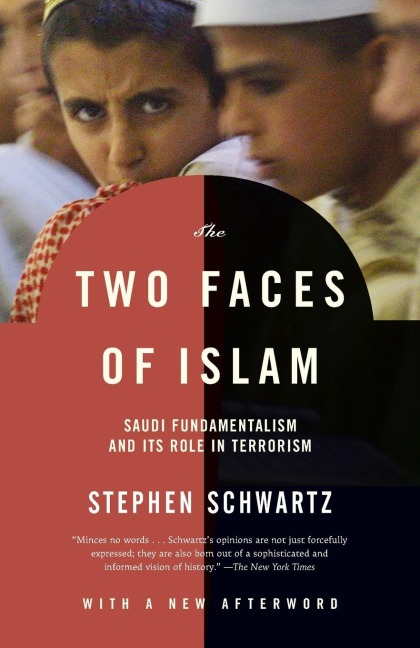 The Two Faces of Islam: Saudi Fundamentalism and Its Role in Terrorism