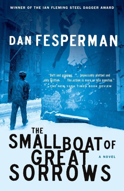 The Small Boat of Great Sorrows: A Novel