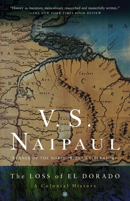 The Loss of El Dorado: A Colonial History