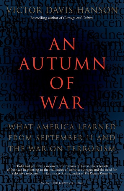 An Autumn of War: What America Learned from September 11 and the War on Terrorism