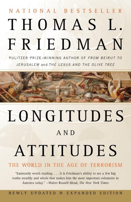 Longitudes and Attitudes: The World in the Age of Terrorism