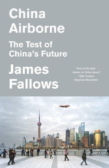 China Airborne: The Test of Chinas Future