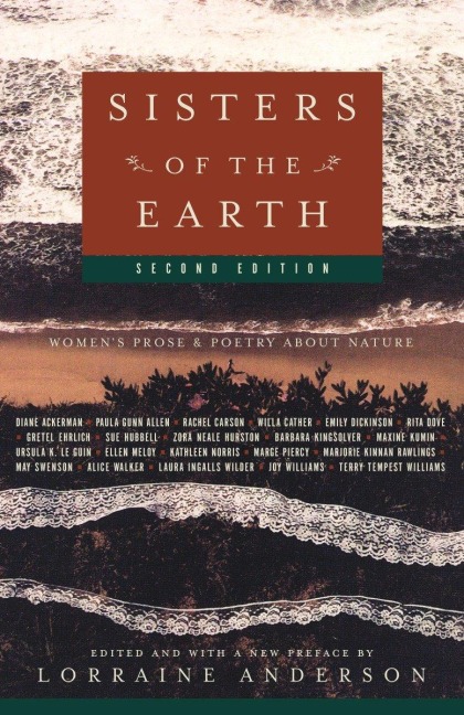 Sisters of the Earth: Womens Prose and Poetry about Nature