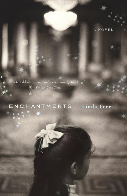 Enchantments: A Novel