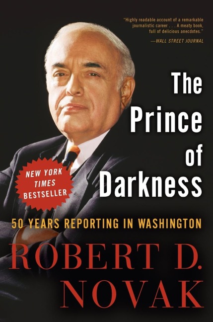 The Prince of Darkness: 50 Years Reporting in Washington
