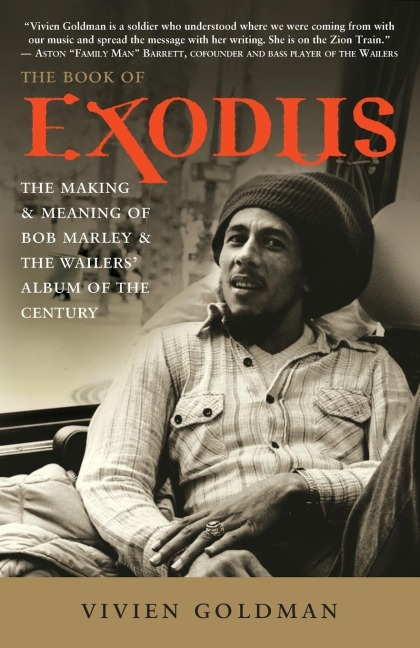 The Book of Exodus: The Making and Meaning of Bob Marley and the Wailers Album of the Century