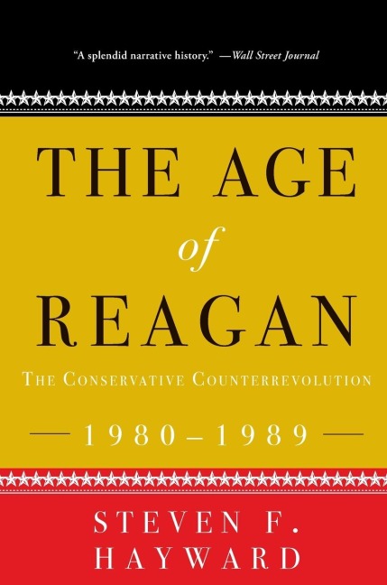 The Age of Reagan: The Conservative Counterrevolution: 1980-1989