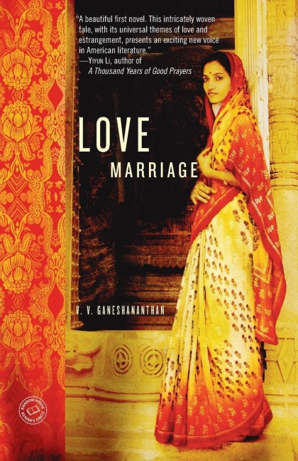 Love Marriage: A Novel
