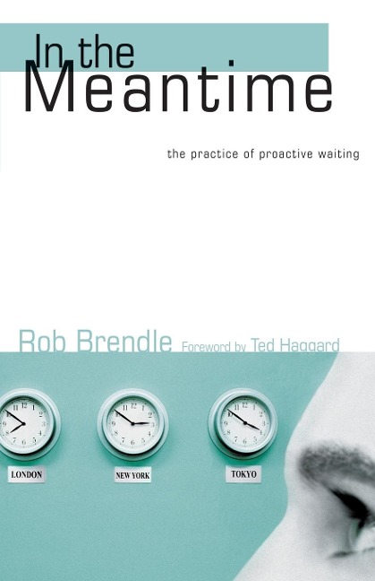 In the Meantime: The Practice of Proactive Waiting