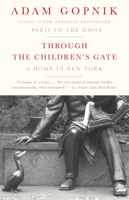 Through the Childrens Gate: A Home in New York
