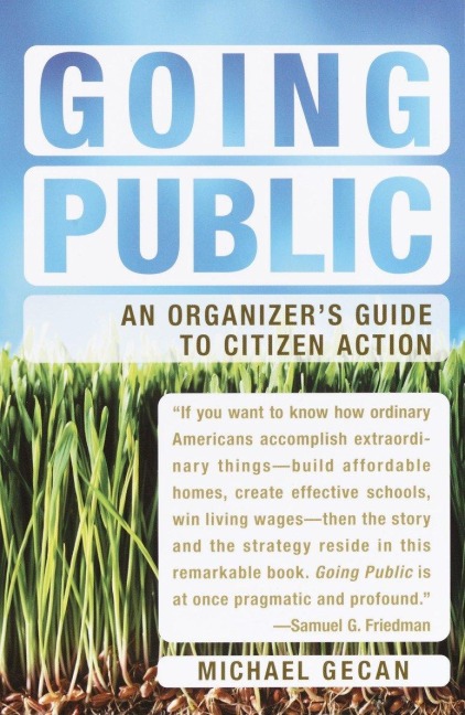 Going Public: An Organizers Guide to Citizen Action