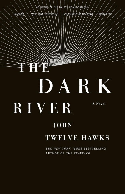 The Dark River: Book Two of the Fourth Realm Trilogy