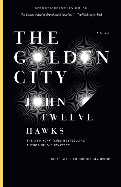 The Golden City: Book Three of the Fourth Realm Trilogy