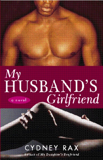 My Husbands Girlfriend: A Novel