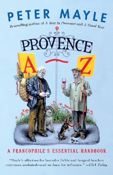 Provence A-Z: A Francophiles Essential Handbook