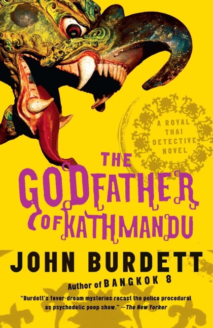 The Godfather of Kathmandu: A Royal Thai Detective Novel (4)