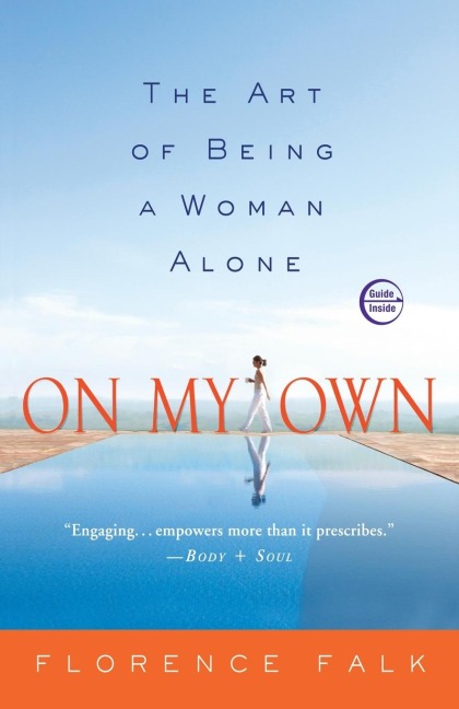 On My Own: The Art of Being a Woman Alone