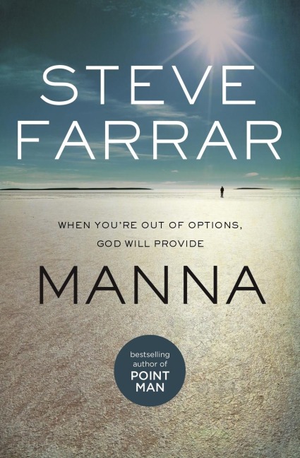 Manna: When Youre Out of Options, God Will Provide