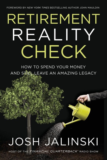 El Retirement Reality Check: How to Spend Your Money and Still Leave an Amazing Legacy