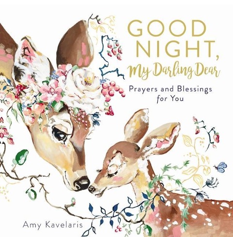 Good Night, My Darling Dear: Prayers and Blessings for You