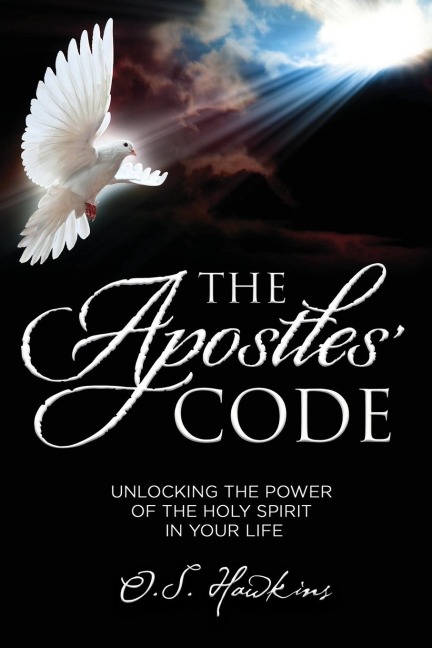 The Apostles Code: Unlocking the Power of Gods Spirit in Your Life (a 40-Day Devotional)