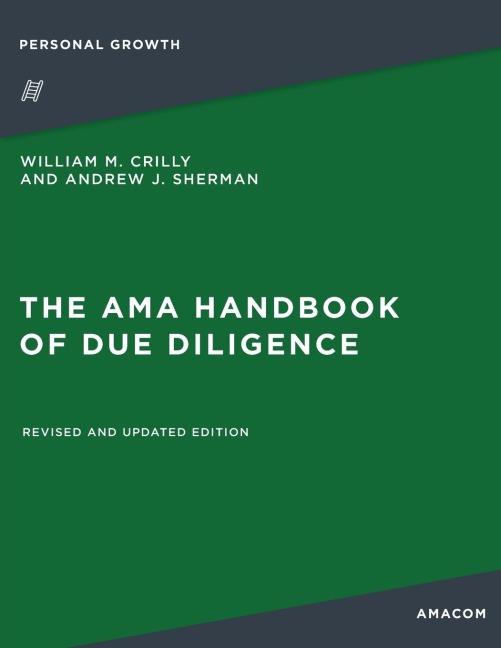 The AMA Handbook of Due Diligence: Revised and Updated Edition