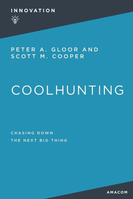 The Coolhunting: Chasing Down the Next Big Thing