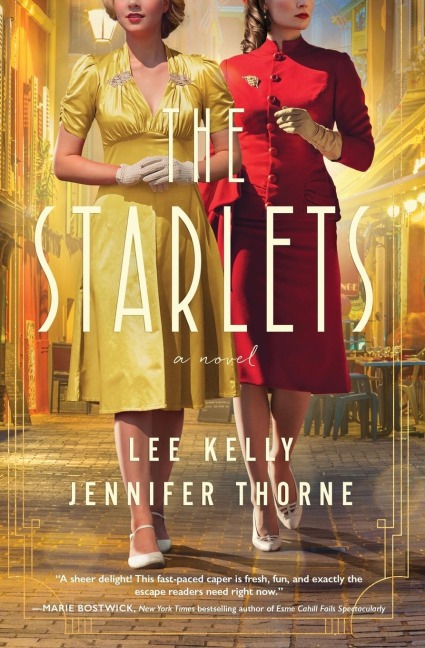 The Starlets: A Novel
