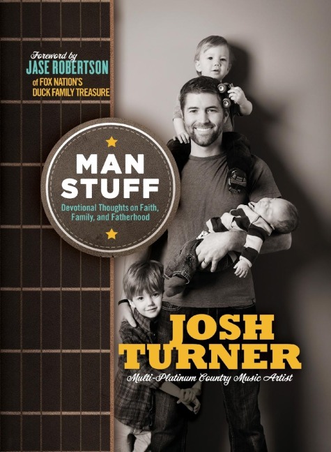 Man Stuff: Devotional Thoughts on Faith, Family, and Fatherhood (89 Daily Devotions)