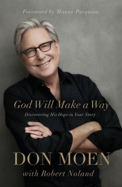 God Will Make a Way: Discovering His Hope in Your Story