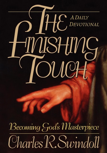 The Finishing Touch: Becoming God's Masterpiece (a 365-Day Devotional)