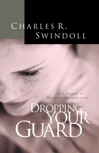 The Dropping Your Guard: The Value of Open Relationships