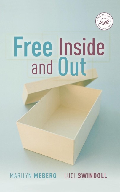 The Free Inside and Out: Finding Freedom in Gods Grace