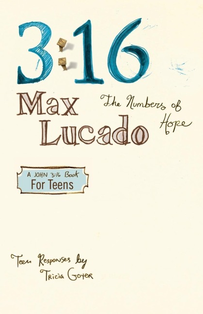 A 3: 16: The Numbers of Hope-Teen Edition (Teen)