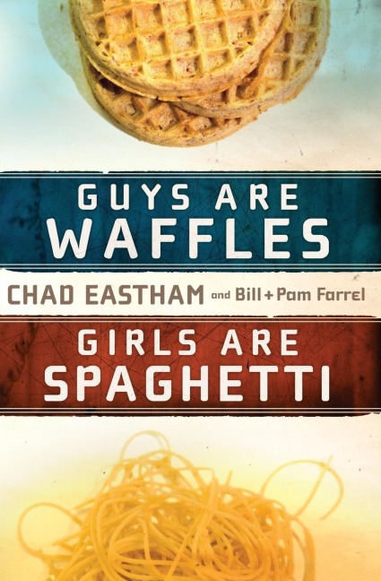 A Guys Are Waffles, Girls Are Spaghetti
